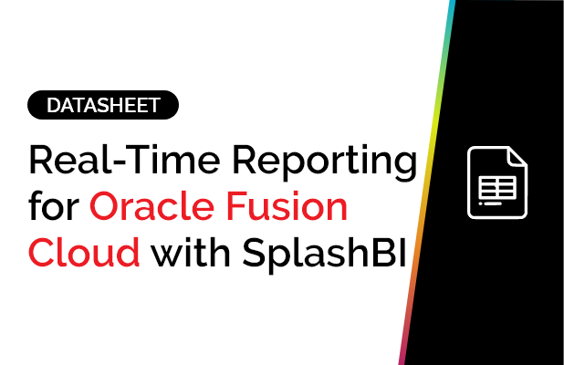 Real-Time Reporting for Oracle Fusion Cloud with SplashBI 1