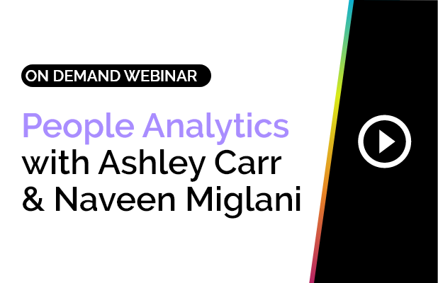 People Analytics with Ashley Carr and Naveen Miglani 1