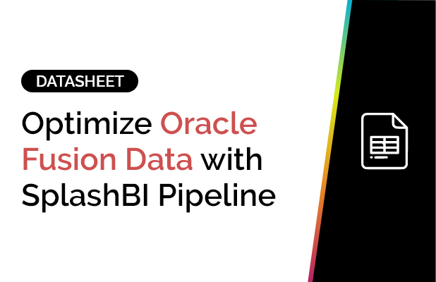 Optimize Oracle Fusion Data with SplashBI Pipeline 3