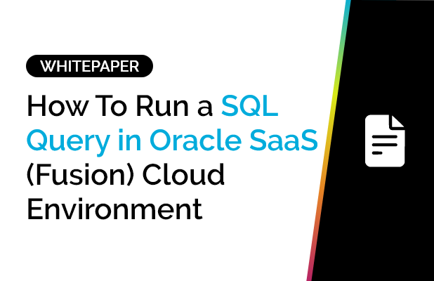 How To Run a SQL Query in Oracle SaaS (Fusion) Cloud Environment 9