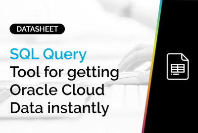 SQL Query - Tool for getting Oracle Cloud Data Instantly 8
