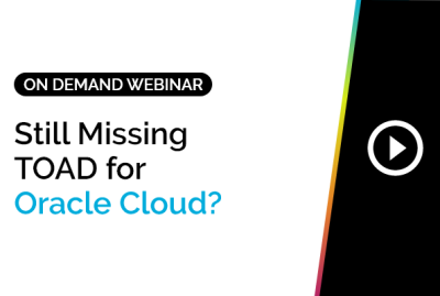 Still Missing TOAD for Oracle Cloud? 1