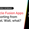 Oracle Fusion Apps Reporting from Excel. Wait, what? 10