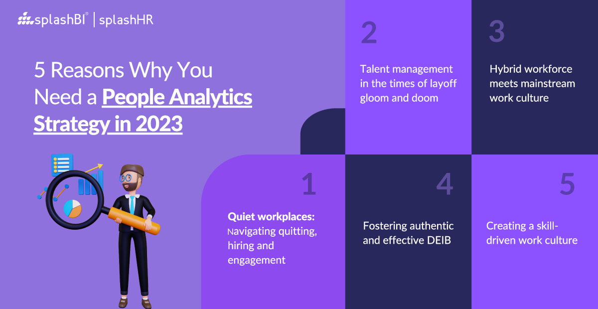 Top 5 Reasons Why You Need a People Analytics Strategy in 2023! 6