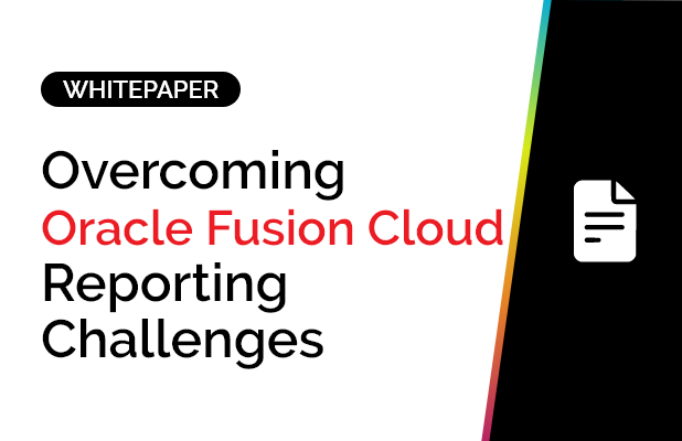 Overcoming Oracle Fusion Cloud Reporting Challenges 7