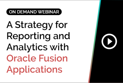 Customer Case Study - A Strategy for Reporting and Analytics with Oracle Fusion Applications 7