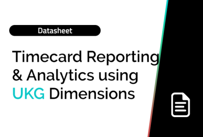 Timecard Reporting & Analytics using UKG Dimensions 7