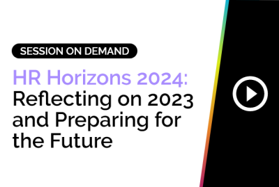 HR Horizons 2024: Reflecting on 2023 and Preparing for the Future 6