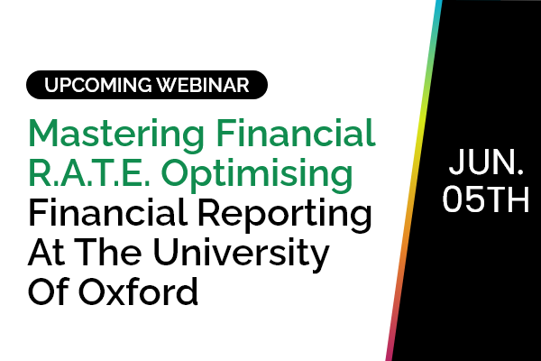 Mastering Financial R.A.T.E. Optimising Financial Reporting at the University of Oxford 3