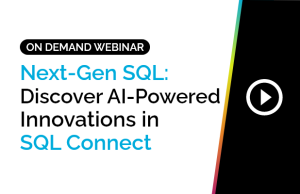 Next-Gen SQL: Discover AI-Powered Innovations in SQL Connect 3
