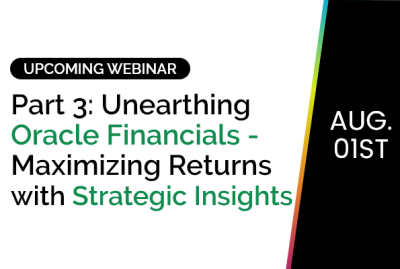 Part 3: Unearthing Oracle Financials - Maximizing Returns with Strategic Insights 1