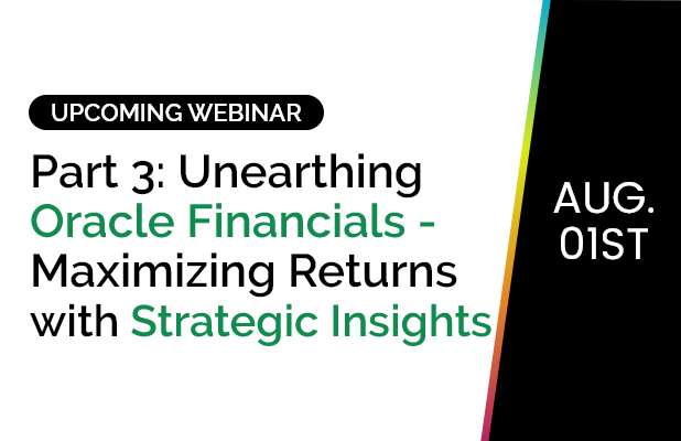 Part 3: Unearthing Oracle Financials - Maximizing Returns with Strategic Insights 4