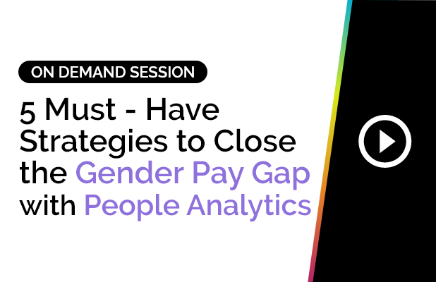 5 Must-Have Strategies to Close the Gender Pay Gap With People Analytics