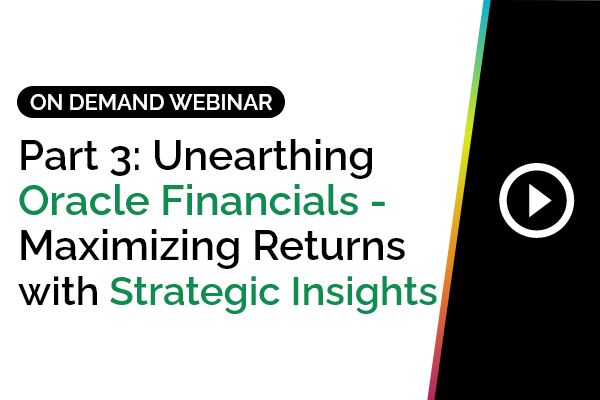 Part 3: Unearthing Oracle Financials - Maximizing Returns with Strategic Insights 1