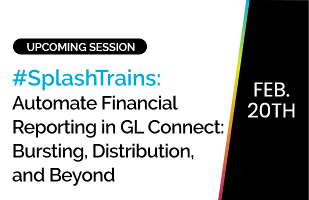 Automate Financial Reporting in GL Connect: Bursting, Distribution, and Beyond