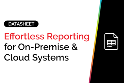 Effortless Reporting for On-Premise & Cloud Systems 1