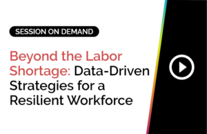 Beyond the Labor Shortage: Data-Driven Strategies for a Resilient Workforce 5 Beyond the Labor Shortage: Data-Driven Strategies for a Resilient Workforce 2