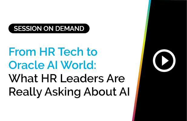 From HR Tech to Oracle AI World: What HR Leaders Are Really Asking About AI