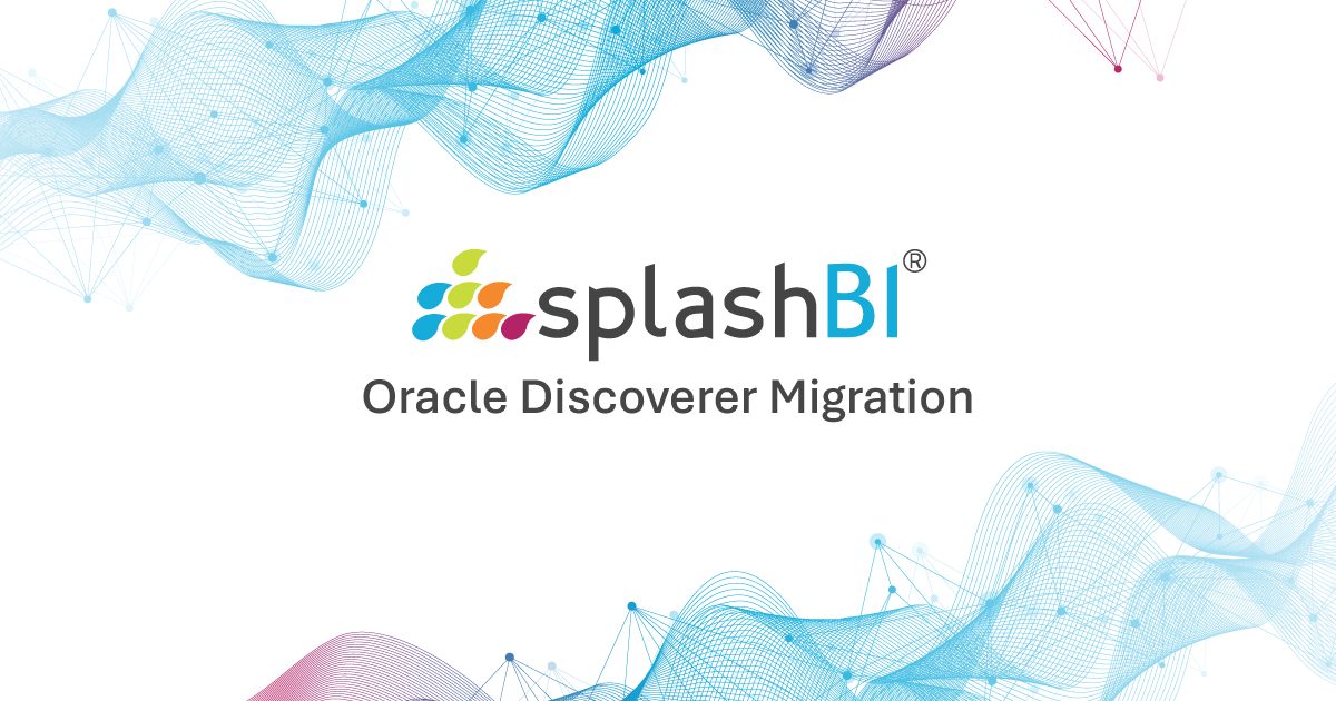 Oracle Discoverer Migration | Reporting Upgrade | SplashBI